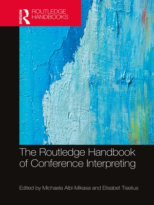 cover image of The Routledge Handbook of Conference Interpreting